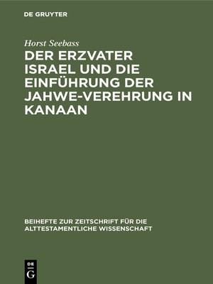 cover image of Der Erzvater Israel und die Einführung der Jahwe-Verehrung in Kanaan